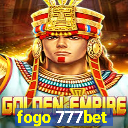 fogo 777bet